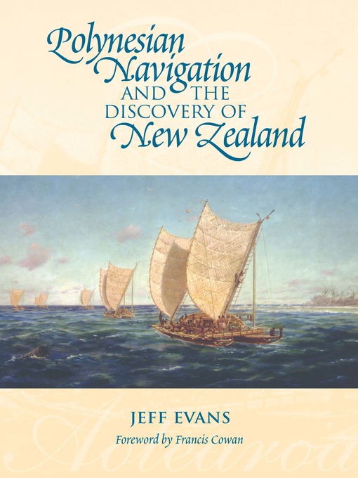 Jeff Evans创作的Polynesian Navigation and the Discovery of New Zealand作品的详细信息 - 可供借阅